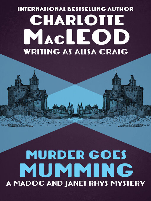 Title details for Murder Goes Mumming by Charlotte MacLeod - Available